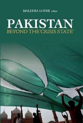 Pakistan Beyond the Crisis State(English, Paperback, unknown)