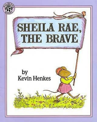 Sheila Rae, the Brave(English, Paperback, Henkes Kevin)