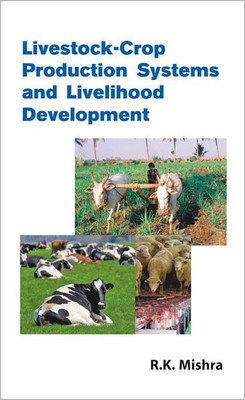 Livestock-Crop Production Systems and Livelihood Development(English, Hardcover, Misra R.K)