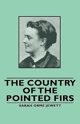 The Country of the Pointed Firs(English, Hardcover, Jewett Sarah Orme,)