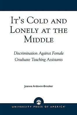 It's Cold and Lonely at the Middle(English, Paperback, Ardovini-Brooker Joanne)