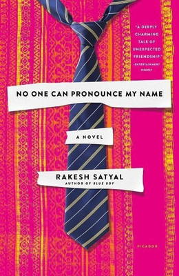 No One Can Pronounce My Name(English, Paperback, Satyal Rakesh)