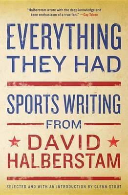 Everything They Had(English, Electronic book text, Halberstam David)