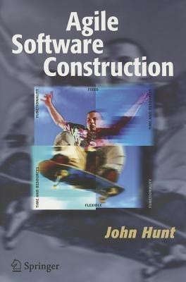 Agile Software Construction(English, Paperback, Hunt John)