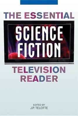 The Essential Science Fiction Television Reader(English, Hardcover, Telotte J.P.)