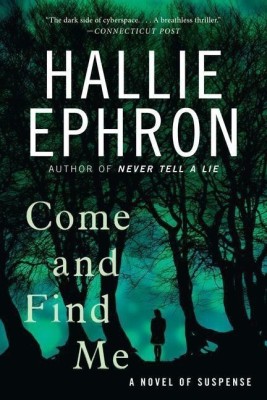 Come and Find Me(English, Paperback, Ephron Hallie)