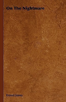 On The Nightmare(English, Hardcover, Jones Ernest)