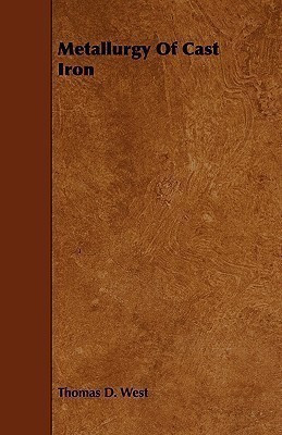 Metallurgy Of Cast Iron(English, Paperback, West Thomas D.)
