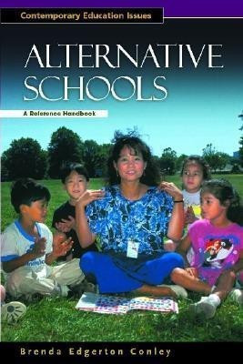 Alternative Schools(English, Hardcover, Conley Brenda Edgerton)