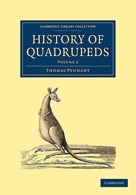 History of Quadrupeds(English, Paperback, Pennant Thomas)