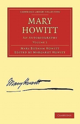 Mary Howitt: Volume 2(English, Paperback, Howitt Mary Botham)