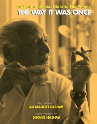 The Way It Was Once(English, Hardcover, Hashmi Ali Madeeh)