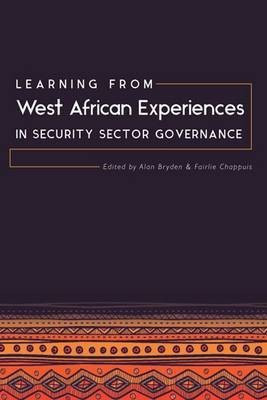 Learning from West African Experiences in Security Sector Governance(English, Paperback, unknown)