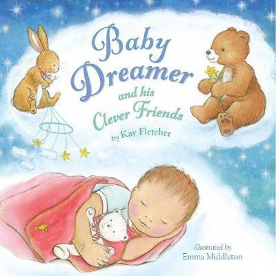 Baby Dreamer and his Clever Friends(English, Paperback, Fletcher Kay)