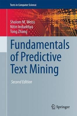 Fundamentals of Predictive Text Mining(English, Hardcover, Weiss Sholom M.)