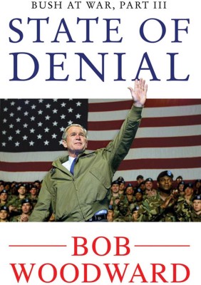 State of Denial: Bush at War, Part III(English, Paperback, Woodward Bob)