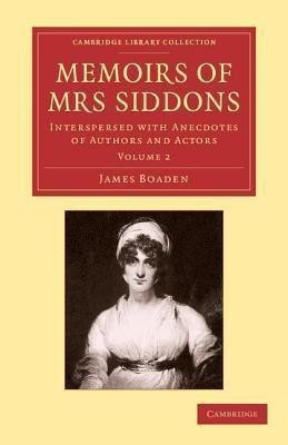 Memoirs of Mrs Siddons(English, Paperback, Boaden James)