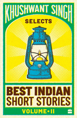 Khushwant Singh Selects Best Indian Short Stories: Volume 2(English, Paperback, Singh Khushwant)