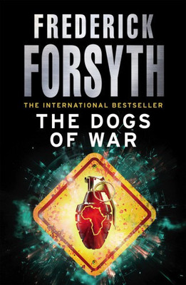 The Dogs Of War(English, Paperback, Forsyth Frederick)