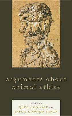 Arguments about Animal Ethics(English, Electronic book text, unknown)