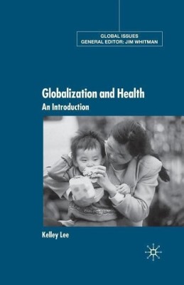 Globalization and Health(English, Paperback, Lee K.)