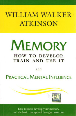 Memory(English, Paperback, Atkinson William W.)