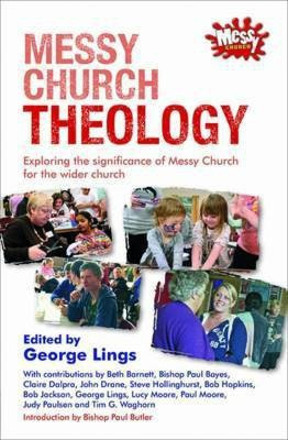 Messy Church Theology(English, Paperback, unknown)