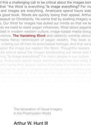 The Vanishing Word(English, Paperback, Hunt Arthur W III)