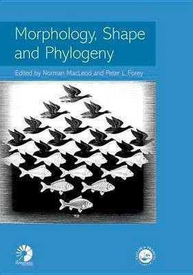Morphology, Shape and Phylogeny(English, Electronic book text, unknown)