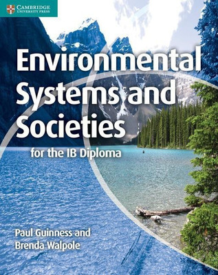 Environmental Systems and Societies for the IB Diploma(English, Paperback, Guinness Paul)
