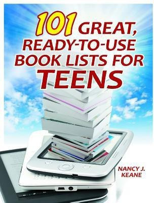101 Great, Ready-to-Use Book Lists for Teens(English, Paperback, Keane Nancy J.)