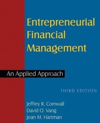 Entrepreneurial Financial Management(English, Paperback, Cornwall Jeffrey R)