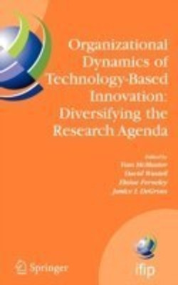 Organizational Dynamics of Technology-Based Innovation: Diversifying the Research Agenda(English, Hardcover, unknown)