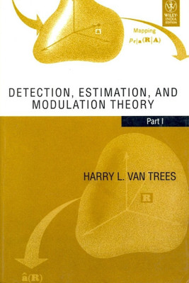 Detection, Estimation, and Modulation Theory(English, Paperback, Trees Harry L. Van)