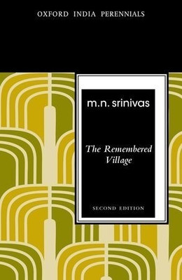 The Remembered Village, Second Edition(English, Paperback, Srinivas M.N.)