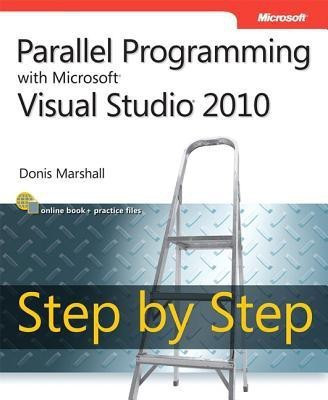 Parallel Programming with Microsoft Visual Studio 2010 Step by Step(English, Paperback, Marshall Donis)
