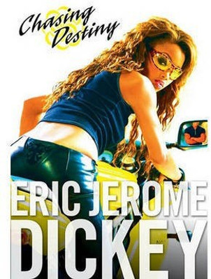 Chasing Destiny(English, Electronic book text, Dickey Eric Jerome)