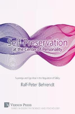 Self-Preservation at the Centre of Personality(English, Paperback, Behrendt Ralf-Peter)