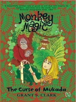 Monkey Magic: The Curse of Mukada(English, Paperback, Clark Grant S.)