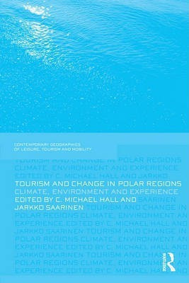 Tourism and Change in Polar Regions(English, Electronic book text, Hall Michael)