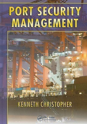 Port Security Management(English, Hardcover, Christopher Kenneth)