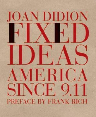 Fixed Ideas(English, Paperback, Didion Joan)