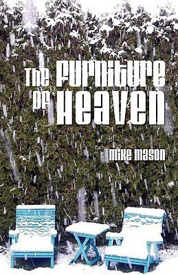 The Furniture of Heaven(English, Paperback, Mason Mike)