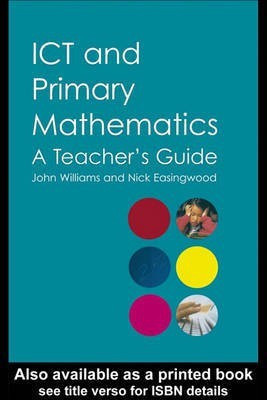 Ict and Primary Mathematics(English, Electronic book text, Easingwood Nick)