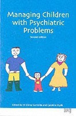Managing Children with Psychiatric Problems 2nd Edition(English, Paperback, unknown)