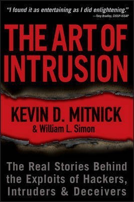 The Art of Intrusion(English, Electronic book text, Mitnick Kevin D.)