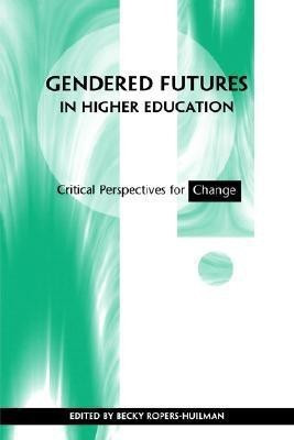 Gendered Futures in Higher Education(English, Paperback, unknown)