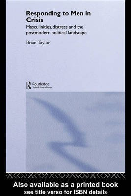 Responding to Men in Crisis(English, Electronic book text, Taylor Brian Professor of Political Science)