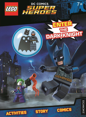 LEGO (R) DC Comics Super Heroes: Enter the Dark Knight (Activity Book with Batman minifigure)(English, Paperback, UK Egmont Publishing)