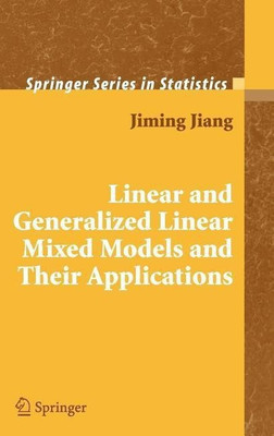 Linear and Generalized Linear Mixed Models and Their Applications(English, Hardcover, Jiang Jiming)